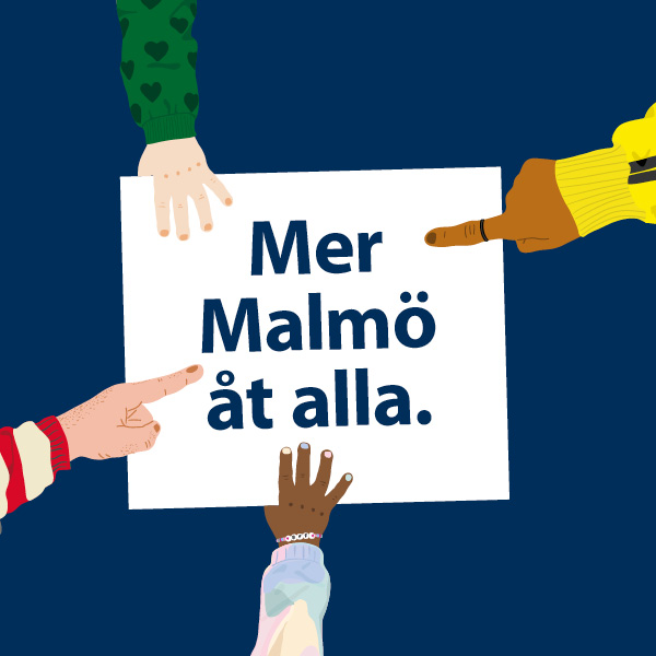 Illustration av fyra händer som pekar mot en skylt med texten 'Mer Malmö åt alla'. Händerna har olika hudtoner och kläder. 