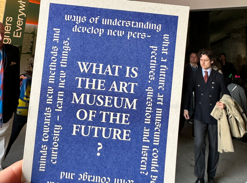 Bild på en flyer med texten "What is the art museum of the future?" 